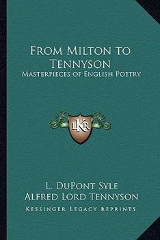 From Milton to Tennyson: Masterpieces of English Poetry