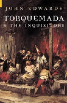 Hardcover Torquemada & the Inquisitors Book