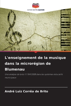 Paperback L'enseignement de la musique dans la microrégion de Blumenau [French] Book