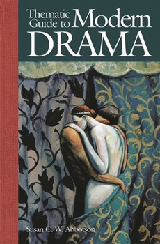 Hardcover Thematic Guide to Modern Drama Book