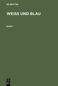 Hardcover Weiß Und Blau. Band 1 [German] Book