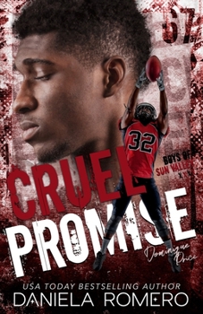 Cruel Promise - Book #4 of the Devils of Sun Valley High