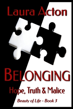 Paperback Belonging: Hope, Truth and Malice Book