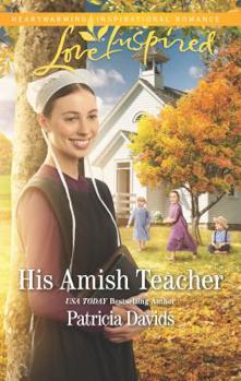 His Amish Teacher - Book #3 of the Amish Bachelors