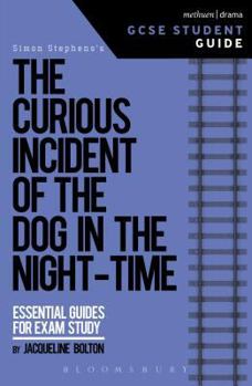 Paperback The Curious Incident of the Dog in the Night-Time GCSE Student Guide Book