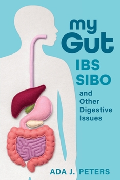 Paperback My Gut: IBS, SIBO and other digestive issues Book