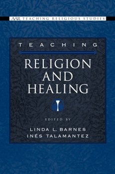 Paperback Teaching Religion and Healing Book