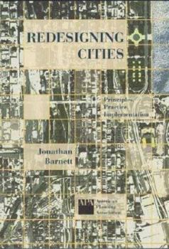 Hardcover Redesigning Cities: Principles, Practice, Implementation Book