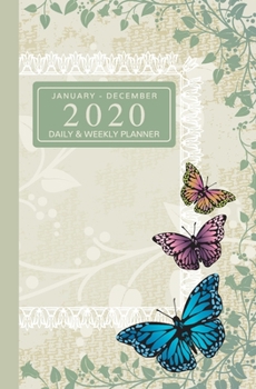 January - December 2020 Daily & Weekly Planner: Mini Calendar; Pretty Butterflies And Lace Cover