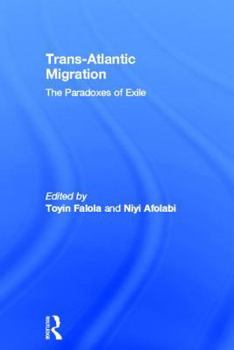 Paperback Trans-Atlantic Migration: The Paradoxes of Exile Book