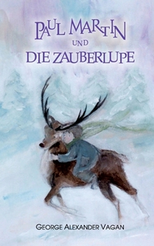 Paperback Paul Martin und die Zauberlupe [German] Book