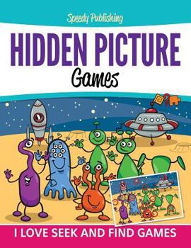 Paperback Hidden Picture Games: I Love Seek And Find Games Book