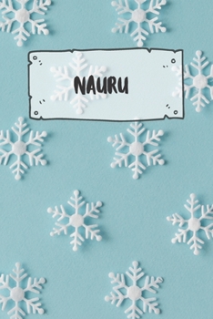 Nauru: Liniertes Reisetagebuch Notizbuch oder Reise Notizheft liniert - Reisen Journal f�r M�nner und Frauen mit Linien