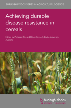 Hardcover Achieving Durable Disease Resistance in Cereals Book