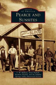 Pearce and Sunsites - Book  of the Images of America: Arizona