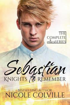 Paperback Sebastian: Knights to Remember: The Complete Series Book
