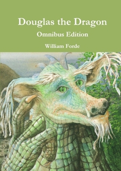 Paperback Douglas the Dragon - Omnibus Edition Book