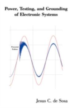 Paperback Power, Testing, and Grounding of Electronic Systems Book