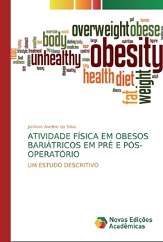 Paperback Atividade Física Em Obesos Bariátricos Em Pré E Pós-Operatório [Portuguese] Book