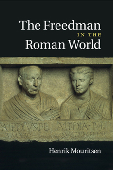 Paperback The Freedman in the Roman World Book