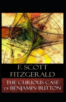 Paperback The Curious Case of Benjamin Button Illustrated Book