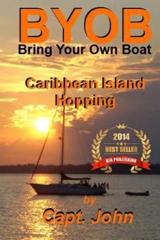 Paperback Caribbean Island Hopping: Cruising The Caribbean on a frugal budget Book
