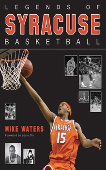 Hardcover Legends of Syracuse Basketball Book