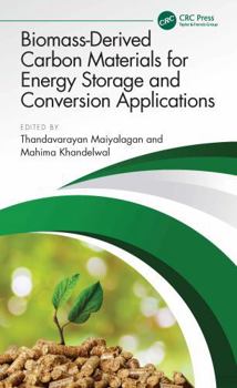 Hardcover Biomass-Derived Carbon Materials for Energy Storage and Conversion Applications Book