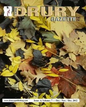 Paperback The Drury Gazette: Issue 4, Volume 7 - October / November / December 2012 Book