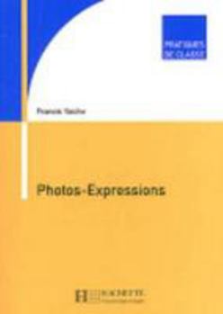 Hardcover Photos-Expressions [French] Book
