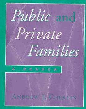 Paperback Public and Private Families: A Reader Book