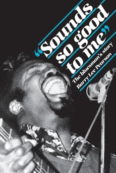 Paperback "sounds So Good to Me": The Bluesman's Story Book