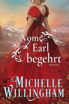 Vom Earl begehrt (Seide und Sehnsucht)