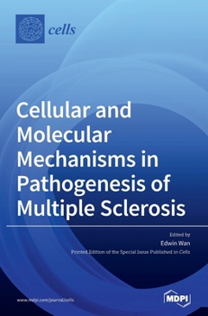 Hardcover Cellular and Molecular Mechanisms in Pathogenesis of Multiple Sclerosis Book
