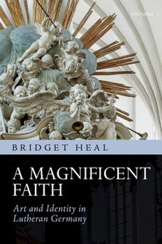 Hardcover Magnif Faith: Art & Iden Lutheran Germ C Book