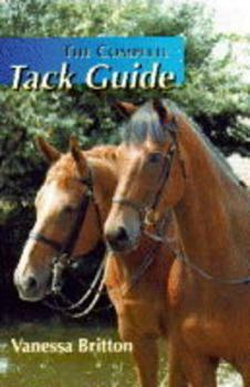 Hardcover The Complete Tack Guide Book
