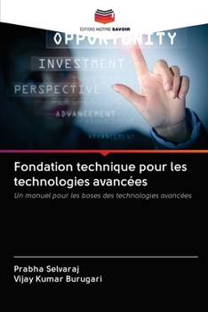 Paperback Fondation technique pour les technologies avancées [French] Book