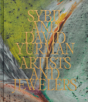 Hardcover Sybil and David Yurman: Artists and Jewelers Book