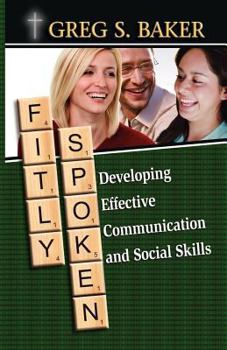 Paperback Fitly Spoken: Developing Effective Communication and Social Skills Book