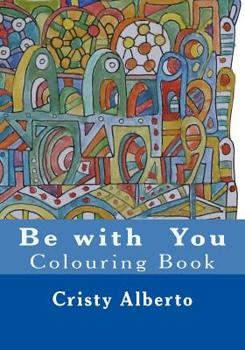 Paperback Be with You: Colouring Book