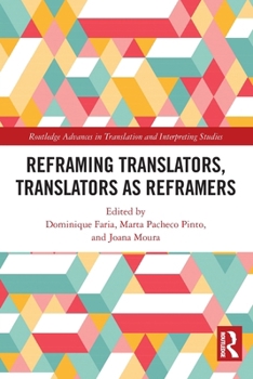 Paperback Reframing Translators, Translators as Reframers Book