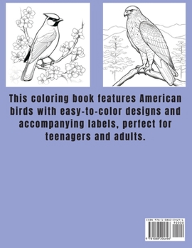 Paperback Colorful Feathers: A Teens and Adults Coloring Book of American Birds: A Teens and Adults Coloring Book of American Birds: A Teens and Ad [Large Print] Book