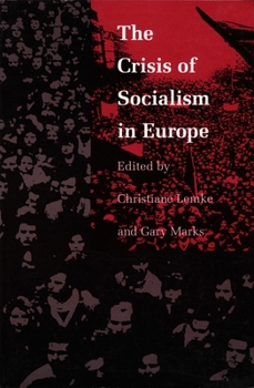 The Crisis of Socialism in Europe