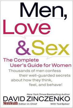 Hardcover Men, Love & Sex: The Complete User's Guide for Women Book