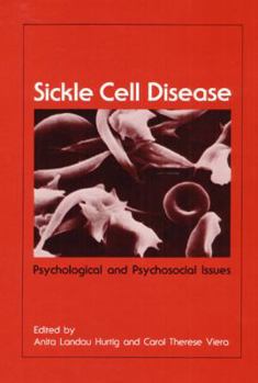Hardcover Sickle Cell Disease: Psychological and Psychosocial Issues Book