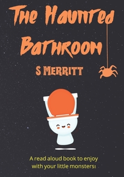 Paperback The Haunted Bathroom Book