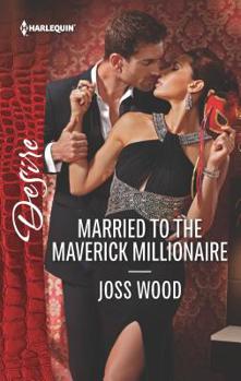 Mass Market Paperback Married to the Maverick Millionaire Book