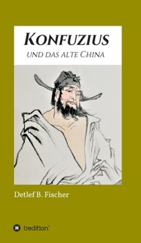 Hardcover Konfuzius und das alte China [German] Book