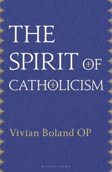 Hardcover The Spirit of Catholicism Book