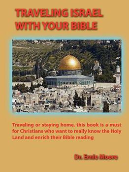 Paperback Traveling Israel With Your Bible Book